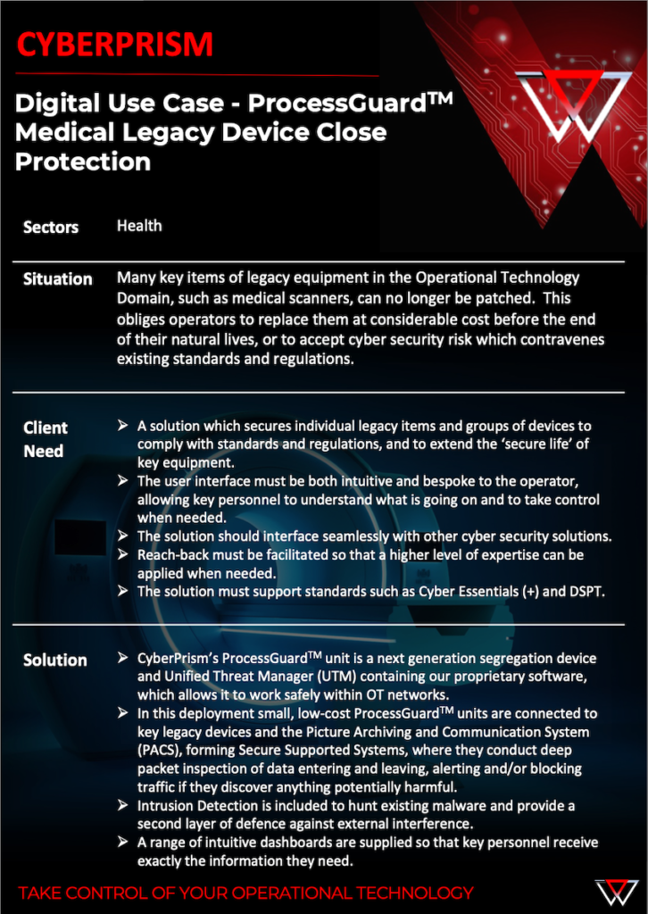 CyberPrism - Digital Use Case - ProcessGuard Medical Legacy Device Close Protection